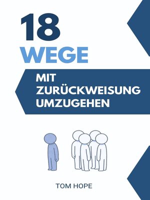 cover image of 18 Wege, Mit Zurückweisung Umzugehen